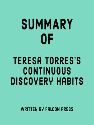 cover image of Summary of Teresa Torres's Continuous Discovery Habits